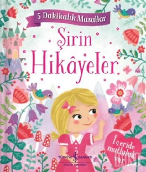 Şirin Hikayeler - 5 Dakikalık Masallar